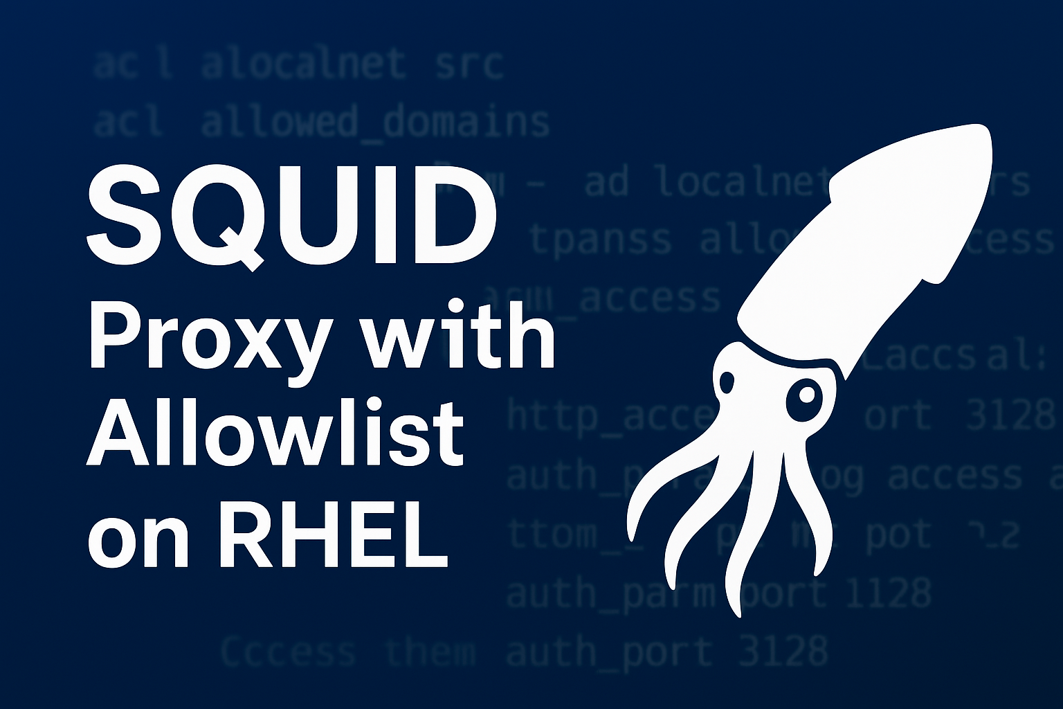 Squid Proxy with RHEL